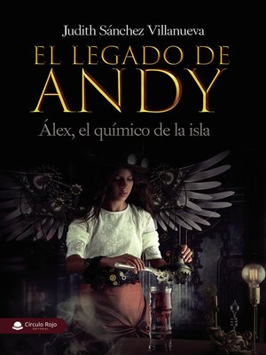 cover image of ÁLEX, EL QUÍMICO DE LA ISLA